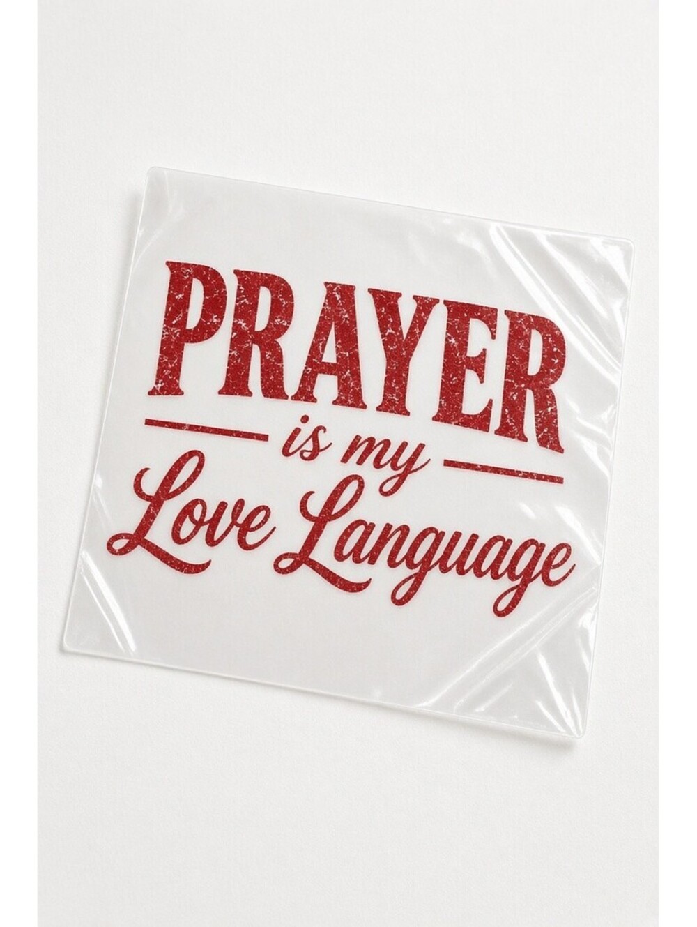 PK4 Prayer Is My Love Language DTF Transfer 10in Distressed Christian Film